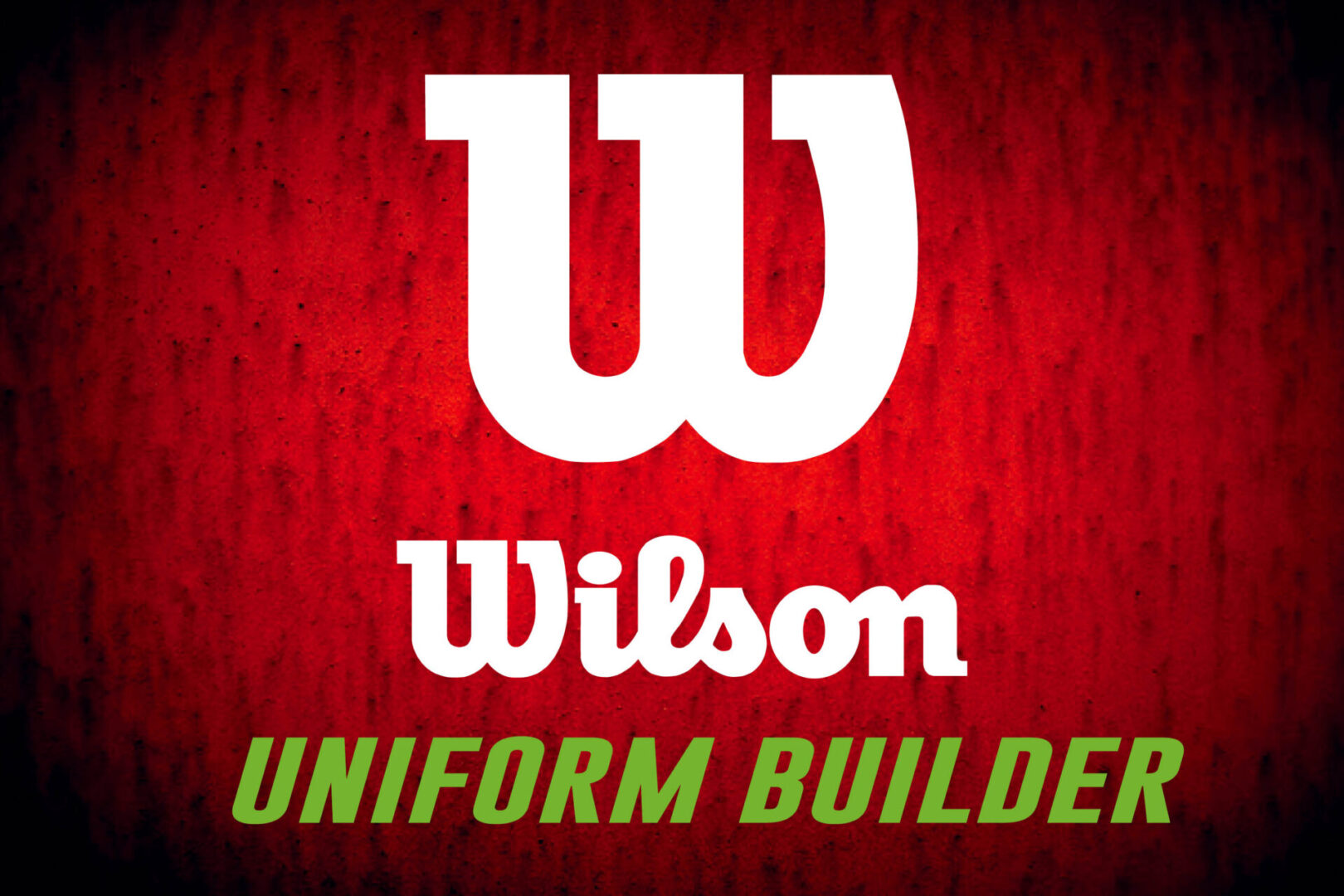 A red background with the words wilson uniform builder written in green.